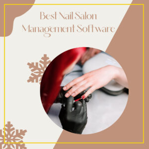 best nail salon management software